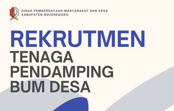 Rekrutmen Pendamping BUM Desa Tahun 2025, Ini Syaratnya Segera..!
