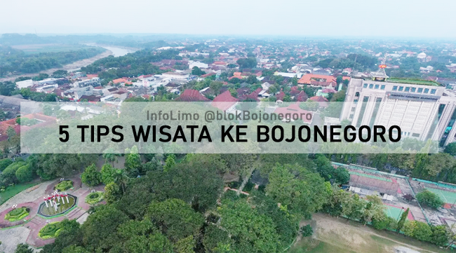 5 Tips Wisata ke Bojonegoro, Catat!