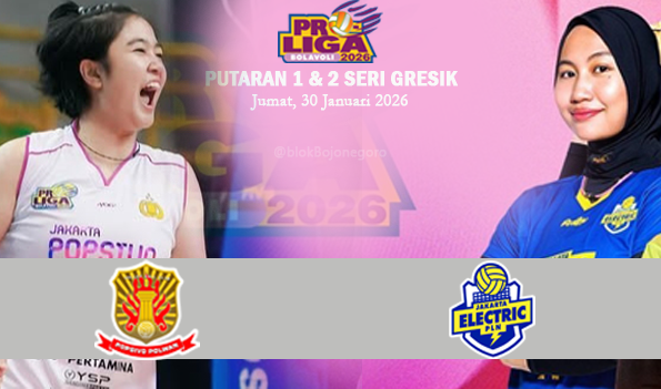 Proliga 2026 Putri: Popsivo Polwan Vs Electric PLN, Sama-Sama Bertumpu Pada Penyerang Asing