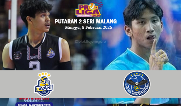 LavAni Vs Garuda Jaya: Antara Tim Kuat dan Tim Labil di Proliga 2026
