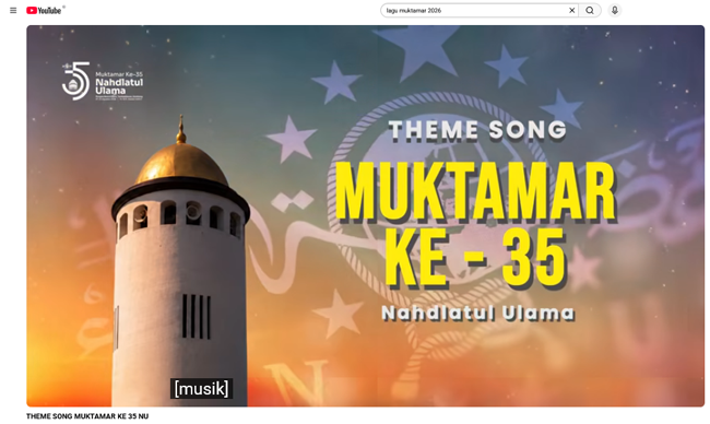 Lagu Resmi Muktamar NU ke 35 Tahun 2026...