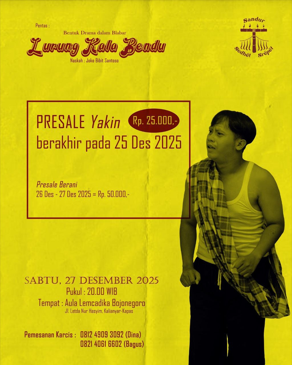 Tiket Murah Pementasan “Lurung Kala Bendu” Ludes, Presale Rp25 Ribu Masih Dibuka