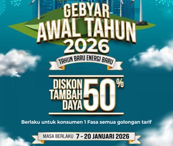 Ayo..! PLN Beri Diskon 50% Biaya Tambah Daya Listrik di Awal Tahun Baru 2026