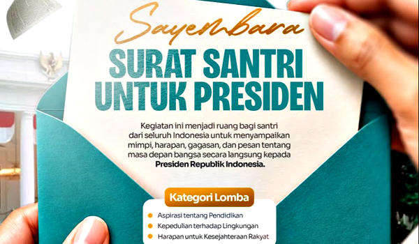 Sayembara “Surat Santri untuk Presiden”, Pendaftaran Dibuka Hingga...