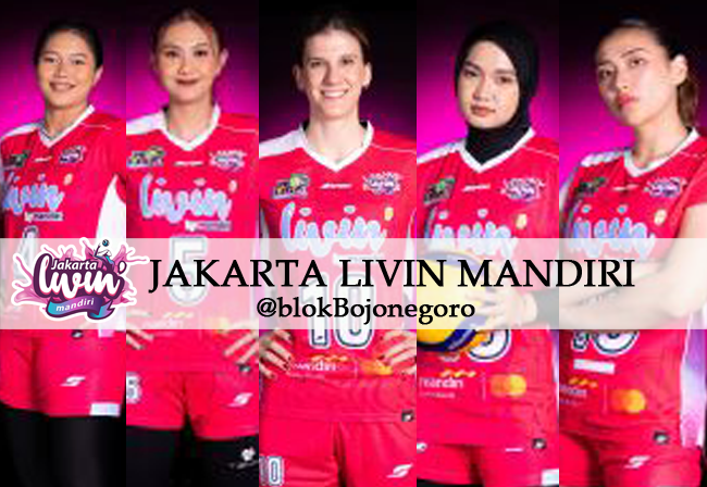 Skuad "Ngeri" Jakarta Livin Mandiri, dari Syelomitha, Naisya, Myrasuci dan Ana Bjelica