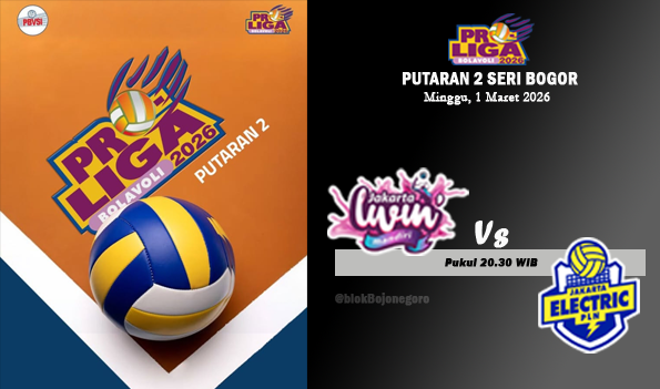Jadwal Proliga 2026 Putri Hari Ini: Partai Terakhir, Jakarta Livin Mandiri Vs Jakarta Electric PLN Mobile